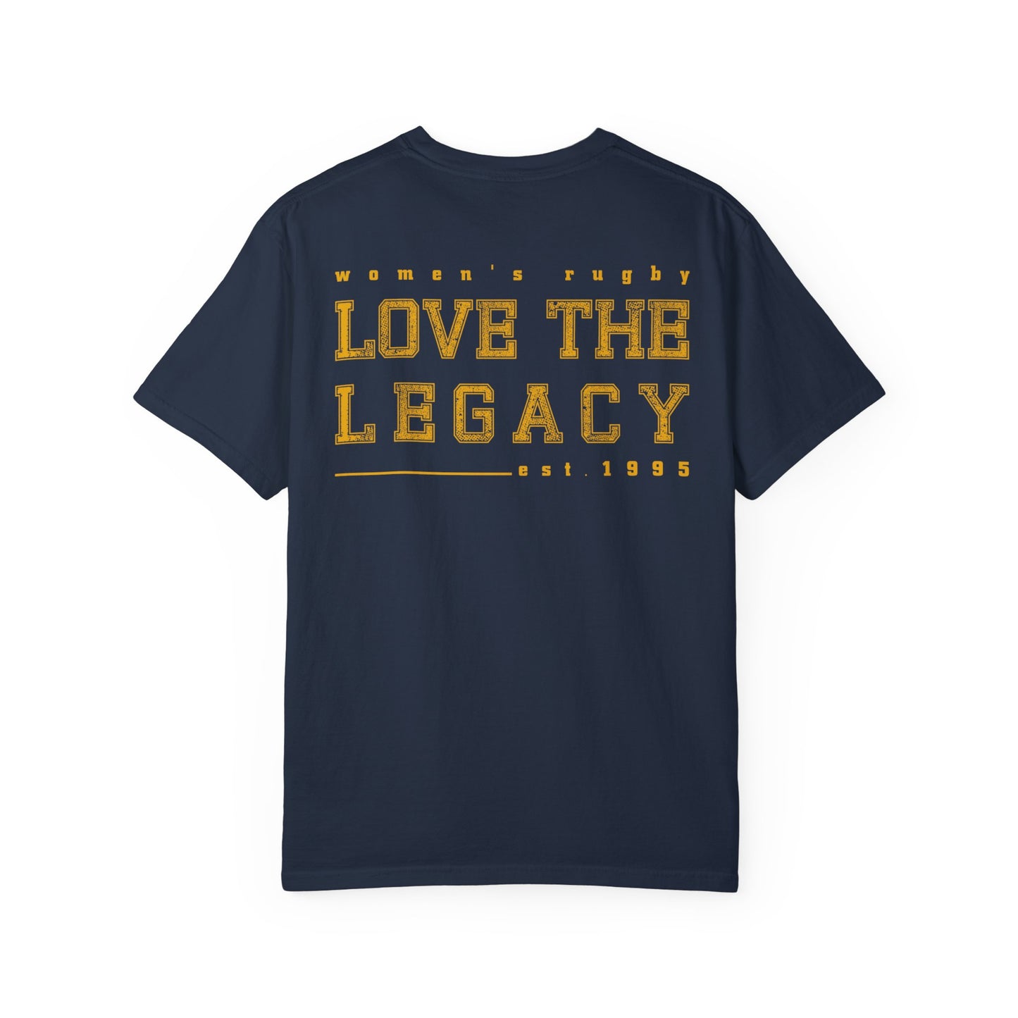 Love The Legacy T-shirt (Relaxed Fit - Comfort Colors) - Multiple Color Options