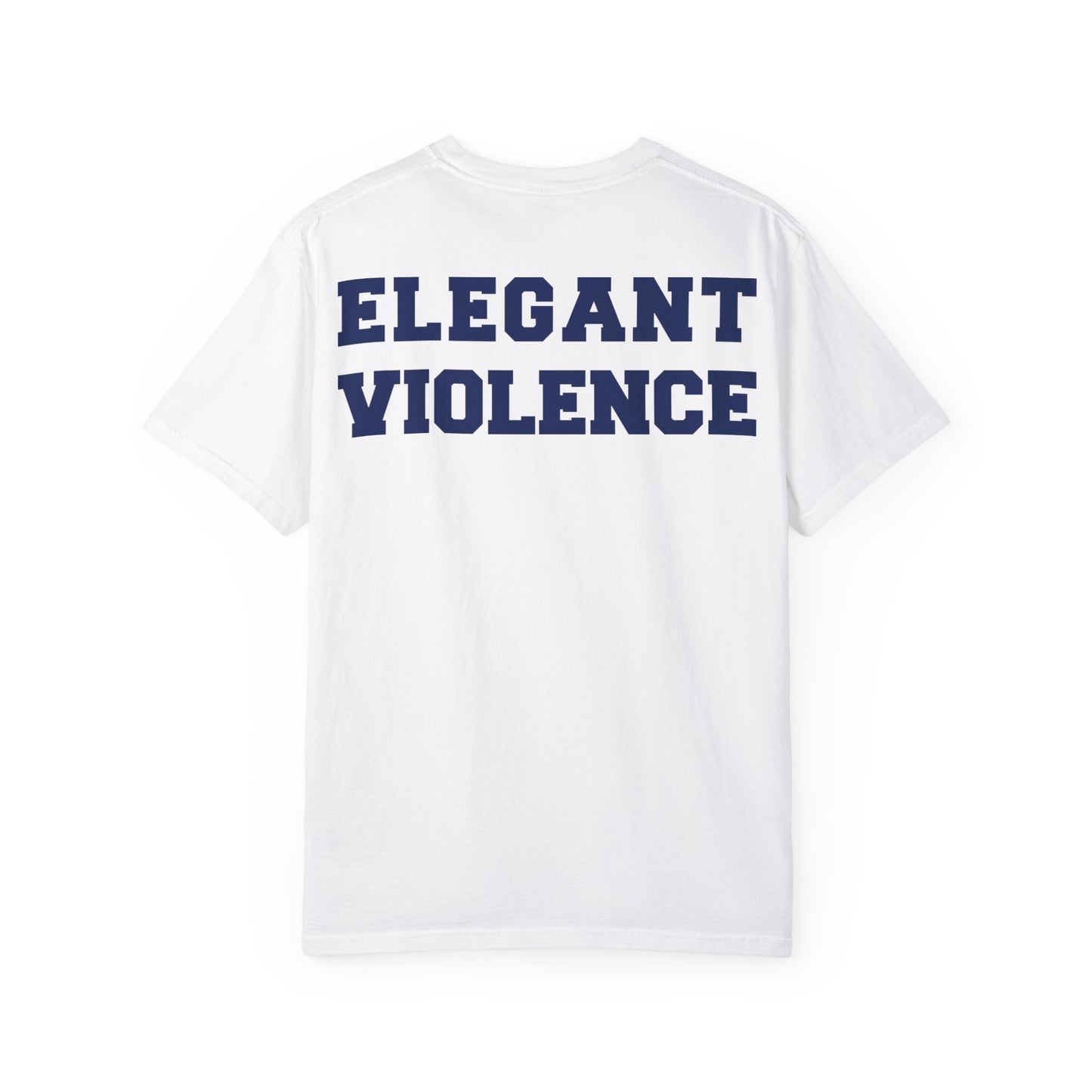 Elegant Violence T-shirt (Relaxed Fit - Comfort Colors) - Multiple Color Options